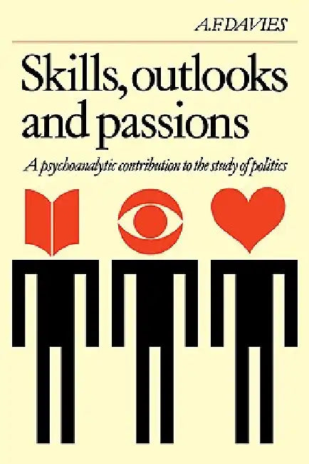 Skills Outlooks and Passions by A. Davies, Alan Fraser Davies