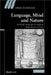 Language, Mind and Nature: Artificial Languages in England from Bacon to Locke by Rhodri Lewis