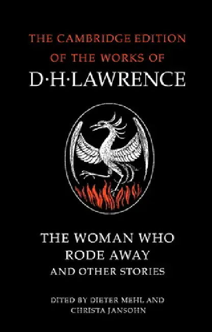 The Woman Who Rode Away and Other Stories by D. H. Lawrence, Lawrence D. H., Dieter Mehl