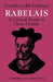 Rabelais: A Critical Study in Prose Fiction by Dorothy Coleman