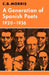A Generation of Spanish Poets 1920 1936 by C. B. Morris