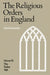 The Religious Orders in England by David Knowles, Dom David Knowles, Knowles Dom David