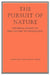 The Pursuit of Nature: Informal Essays on the History of Physiology by A. L. Hodgkin, Hodgkin, A. F. Huxley
