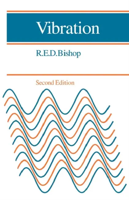Vibration by Richard Evelyn Donohue Bishop, R. E. D. Bishop