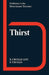 Thirst by Barbara J. Rolls, Edmund T. Rolls, Jeffrey Gray