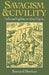 Savagism and Civility: Indians and Englishmen in Colonial Virginia by Bernard W. Sheenan, Bernard Sheehan