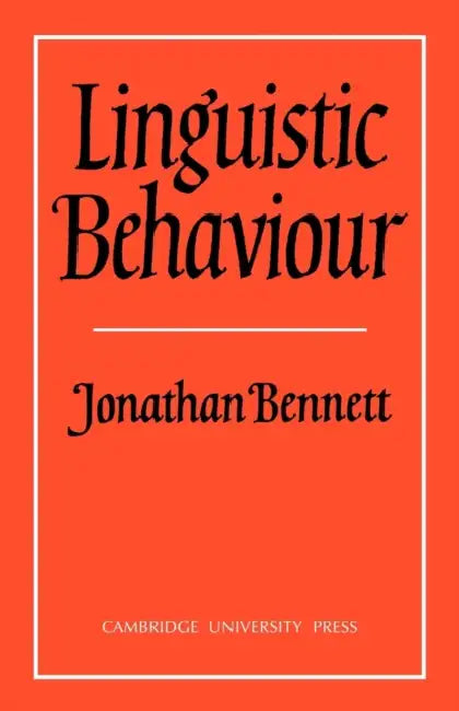 Linguistic Behaviour by Stephen Bennett, Jonathan Bennett