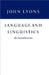 Language and Linguistics by John Lyons