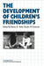 Childrens Friendshps by Steven Asher, John M. Gottman, Carolyn Shantz