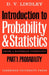 Introduction to Probability and Statistics from a Bayesian Viewpoint, Part 1, Probability by Dennis V. Lindley, D. V. Lindley