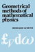 Geometrical Methods of Mathematical Physics by Bernard F. Schutz