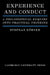 Experience and Conduct: A Philosophical Enquiry Into Practical Thinking by Stephan Korner, Stephan Khorner, Stephan K. Rner