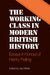 The Working Class in Modern British History: Essays in Honour of Henry Pelling by Jay Winter, Jay Winter