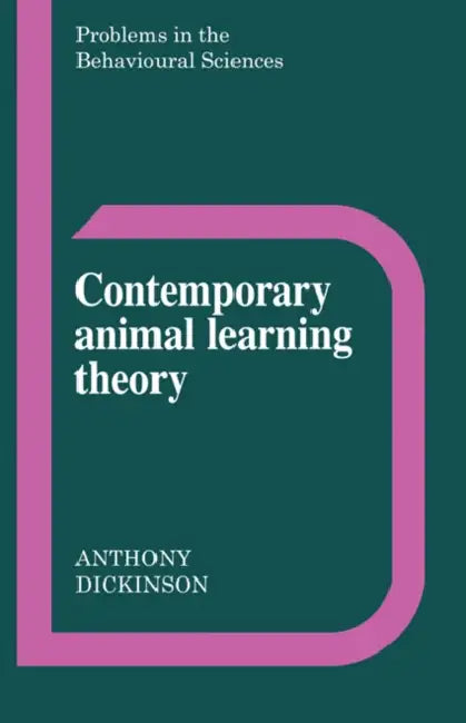 Contemporary Animal Learning Theory by Anthony Dickinson, Jeffrey Gray, Michael Gelder