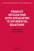 Product Integration with Application to Differential Equations by John D. Dollard, Charles N. Friedman, G. -C Rota