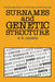 Surnames and Genetic Structure by Gabriel Ward Lasker, C. G. Nicholas Mascie-Taylor, R. a. Foley