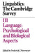 Linguistics: The Cambridge Survey: Volume 3, Language: Psychological and Biological Aspects by Frederick J. Newmeyer
