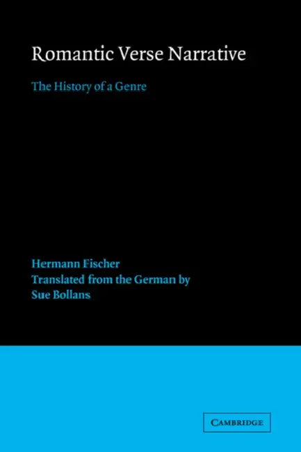 Romantic Verse Narrative by Hermann Fischer, Sue Bollans