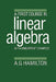A First Course in Linear Algebra: With Concurrent Examples by A. G. Hamilton, Alan G. Hamilton