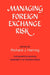Managing Foreign Exchange Risk by Richard J. Herring, Richard Herring