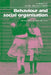 Behaviour and Social Organisation by Michael Reiss, Harriet Sants, Alan Cornwell