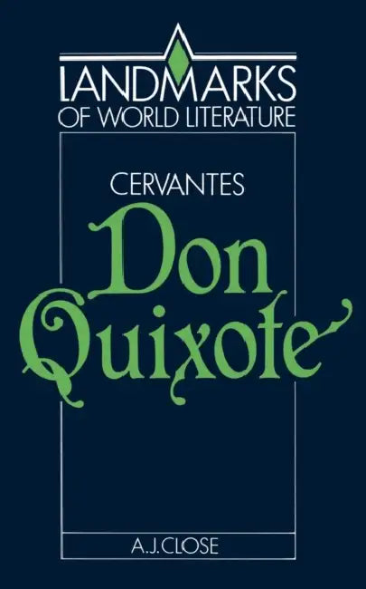 Miguel de Cervantes, Don Quixote by A. J. Close