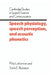 Speech Physiology, Speech Perception, and Acoustic Phonetics by Philip Lieberman, Shelia E. Blumstein, Sheila Blumstein