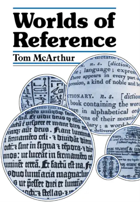 Worlds of Reference by Tom McArthur