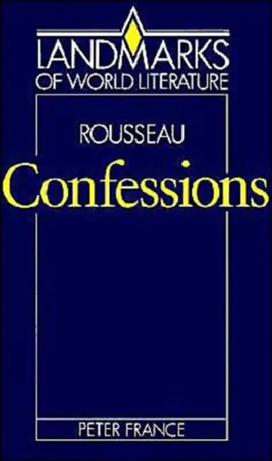 Rousseau, Confessions by Peter France, Peter France