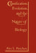 Classification, Evolution, and the Nature of Biology by Alec L. Panchen