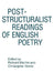 Post-Structuralist Readings of English Poetry by Machin, C. Norris, Richard Machin