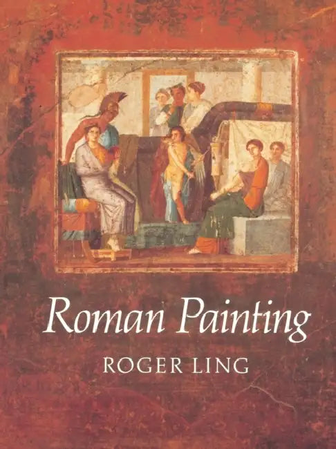 Roman Painting by Roger Ling, Ling Roger