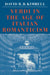 Verdi in the Age of Italian Romanticism by David R. Kimbell