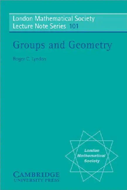 Groups and Geometry by Roger C. Lyndon