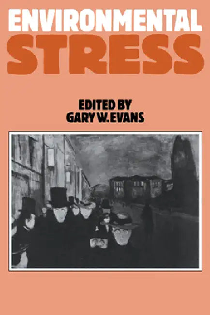 Environmental Stress by Gary Evans, Terry Evans