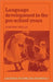 Language Development in the Pre-School Years by C. Gordon Wells
