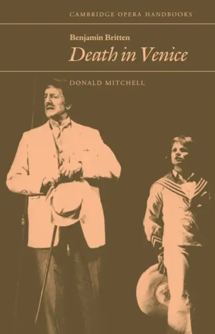 Benjamin Britten: Death in Venice by Donald Mitchell, Richard Wagner