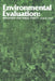 Environmental Evaluation: Perception and Public Policy by Ervin H. Zube, Daniel Stokols, Irwin Altman