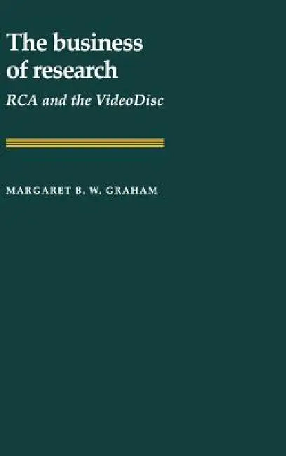 The Business of Research by Margaret B. W. Graham