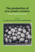 The Production of New Potato Varieties: Technological Advances by G. J. Jellis, D. E. Richardson, Jellis G. J.