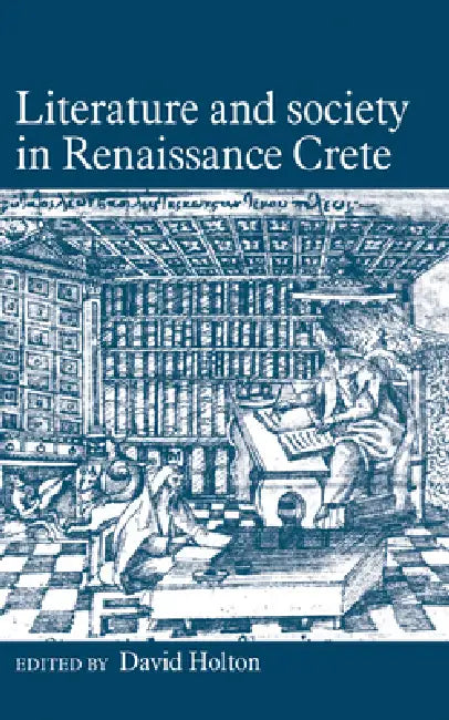 Literature Soc in Renaissance by David Holton