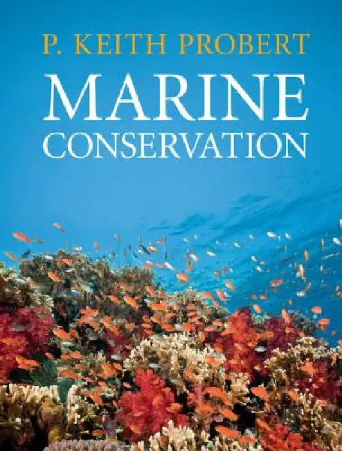 Marine Conservation by P. Keith Probert