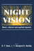 Night Vision: Basic, Clinical and Applied Aspects by R. F. Hess, L. T. Sharpe, K. Nordby