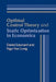 Optimal Control Theory and Static Optimization in Economics by Daniel Leonard, Ngo Van Long, Daniel L. Onard
