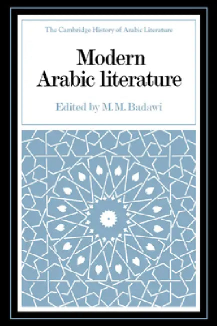 Modern Arabic Literature by Muhammad Mustafa Badawi, M. M. Badawi