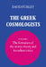 The Greek Cosmologists: Volume 1, the Formation of the Atomic Theory and Its Earliest Critics by David Furley, Furley David