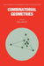 Combinatorial Geometries by G. -C Rota, B. Doran, M. Ismail