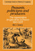 Peasants, Politicians and Producers: The Organisation of Agriculture in France Since 1918 by M. C. Cleary, Mark C. Cleary, Cleary Mark C.