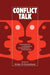 Conflict Talk: Sociolinguistic Investigations of Arguments in Conversations by Allen D. Grimshaw