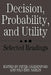 Decision, Probability, and Utility: Selected Readings by Peter Gardenfors, Nils-Eric Sahlin
